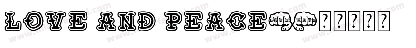 Love and peace字体转换